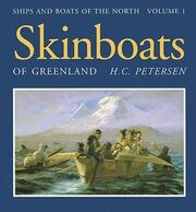 H. C. Petersen (f. 1925): Skinboats of Greenland