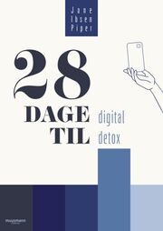 Jane Ibsen Piper: 28 dage til digital detox