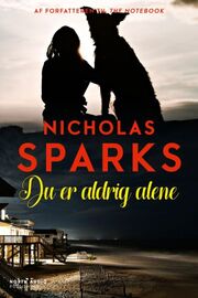 Nicholas Sparks: Du er aldrig alene