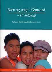 : Børn og unge i Grønland : en antologi