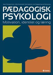 : Pædagogisk psykologi : motivation, identitet og læring