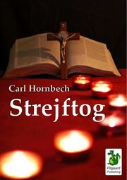 Carl Hornbech: Strejftog
