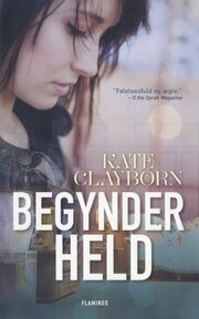 Kate Clayborn: Begynderheld