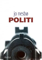 Jo Nesbø: Politi. Bind 1 (Modtryks storskriftserie)
