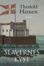 Thorkild Hansen (f. 1927): Slavernes kyst