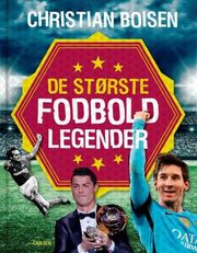 Christian Mohr Boisen: De største fodboldlegender