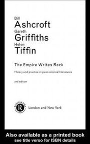 : The empire writes back : theory and practice in post-colonial literatures