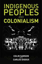 Colin Samson, Carlos Gigoux: Indigenous peoples and colonialism : global perspectives