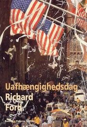 Richard Ford: Uafhængighedsdag