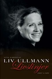 : Liv Ullmann - livslinjer