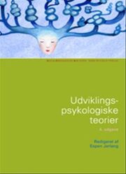 Espen Jerlang: Udviklingspsykologiske teorier : en introduktion