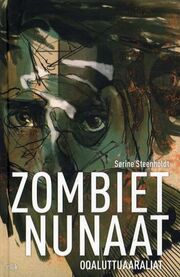 Sørine Steenholdt: Zombiet Nunaat : oqaluttuaaraliat