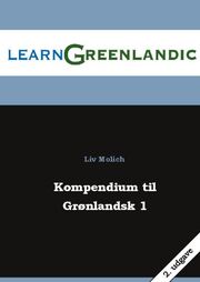 Liv Molich: Kompendium til Grønlandsk 1
